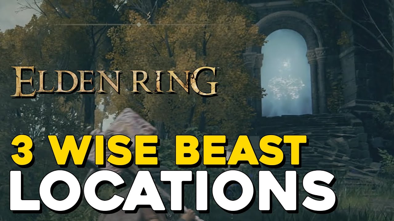 3 wise beasts elden ring